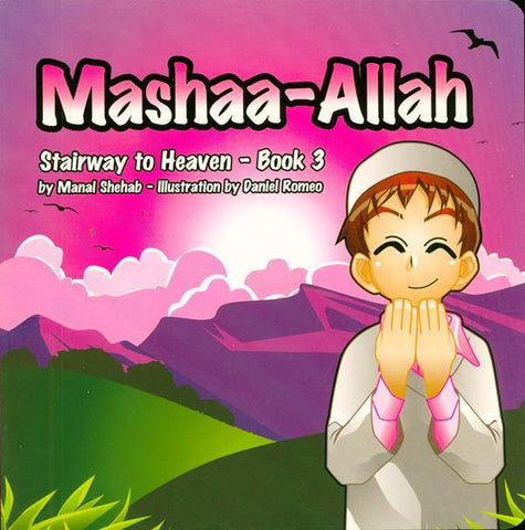 Mashaa-Allah - Book 3 (Stairway to Heaven) Mashaa-Allah - Book 3 (Stairway to Heaven)