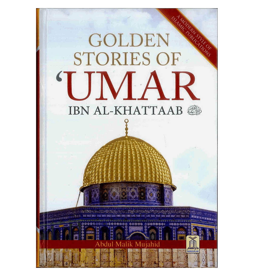 Golden Stories of Umar Ibn al-Khattaab (R)
