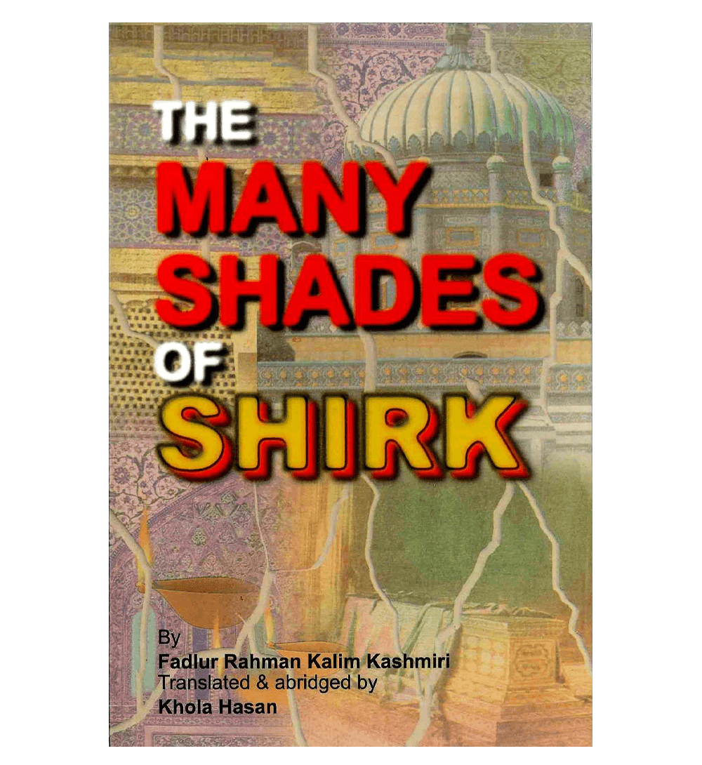 The Many Shades of Shirk