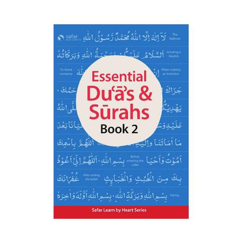 Essential Duas and Surahs: Book 2  Learn by Heart Series Essential Duas and Surahs: Book 2  Learn by Heart Series