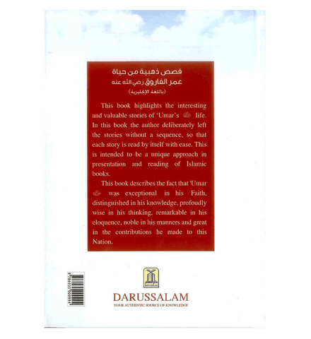 Golden Stories of Umar Ibn al-Khattaab (R) Golden Stories of Umar Ibn al-Khattaab (R)