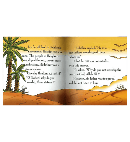 The Story of Ibrahim عَلیه السلام The Story of Ibrahim عَلیه السلام