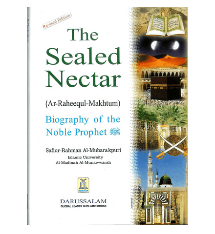 The Sealed Nectar : Large : الرحیق المختوم The Sealed Nectar : Large : الرحیق المختوم