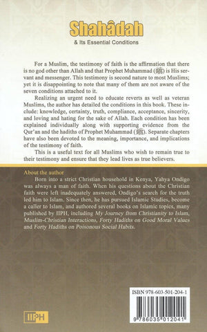 Shahadah (Testimony of Faith) & Its Essential Conditions Shahadah (Testimony of Faith) & Its Essential Conditions