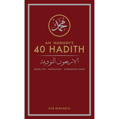 An Nawawi’s 40 Hadith An Nawawi’s 40 Hadith