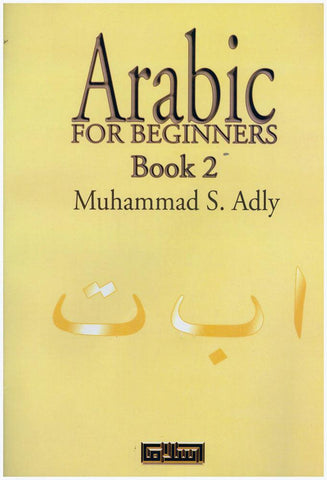 Arabic For Beginners Book 2 Arabic For Beginners Book 2