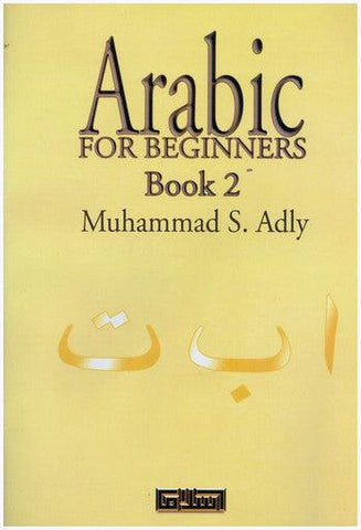 Arabic For Beginners Book 2 Arabic For Beginners Book 2