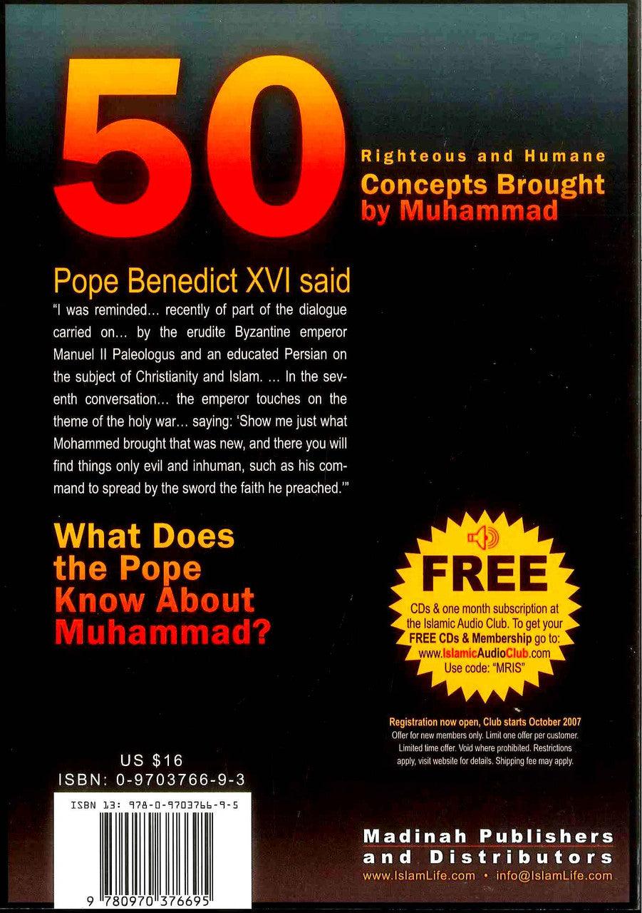 50 Righteous & Humane Concepts Brought By Muhammad