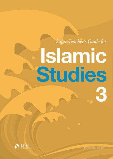 Teacher’s Guide for Islamic Studies : Book 3- Learn about Islam Series