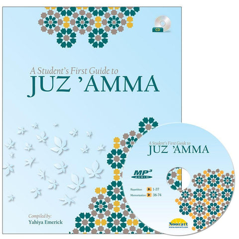 A Student's First Guide to Juz'Amma (With CD, Part 30) A Student's First Guide to Juz'Amma (With CD, Part 30)