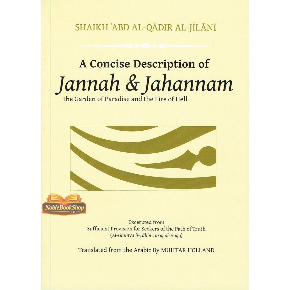 A Concise Description of Jannah & Jahannam