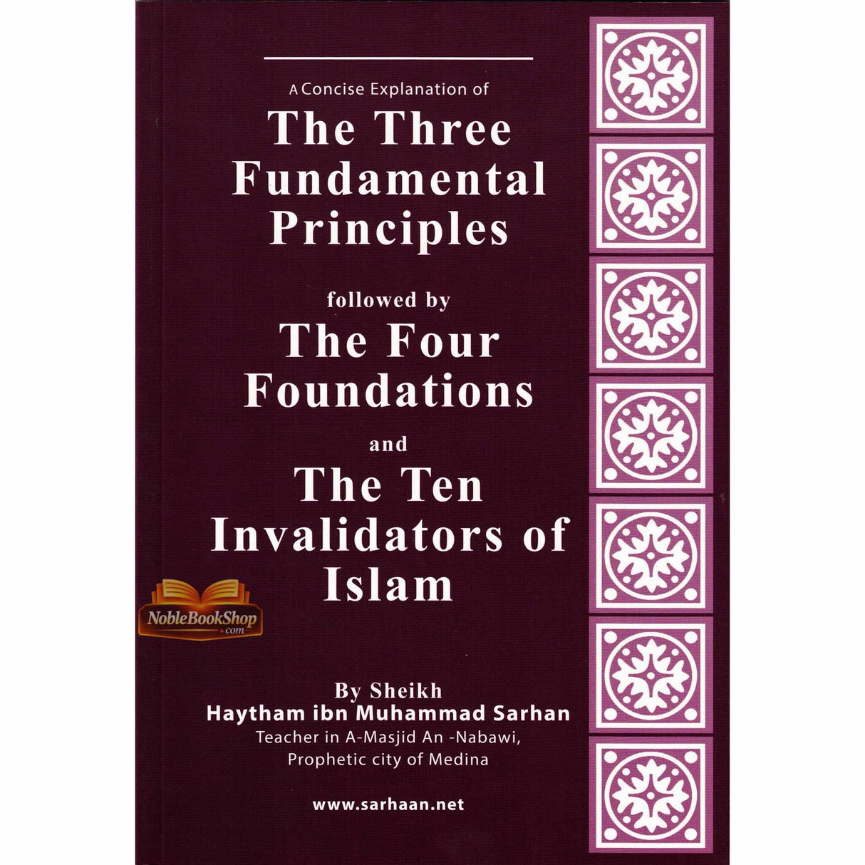 Three Fundamental Principle / Four Foundation/ Ten invalidators of Islam