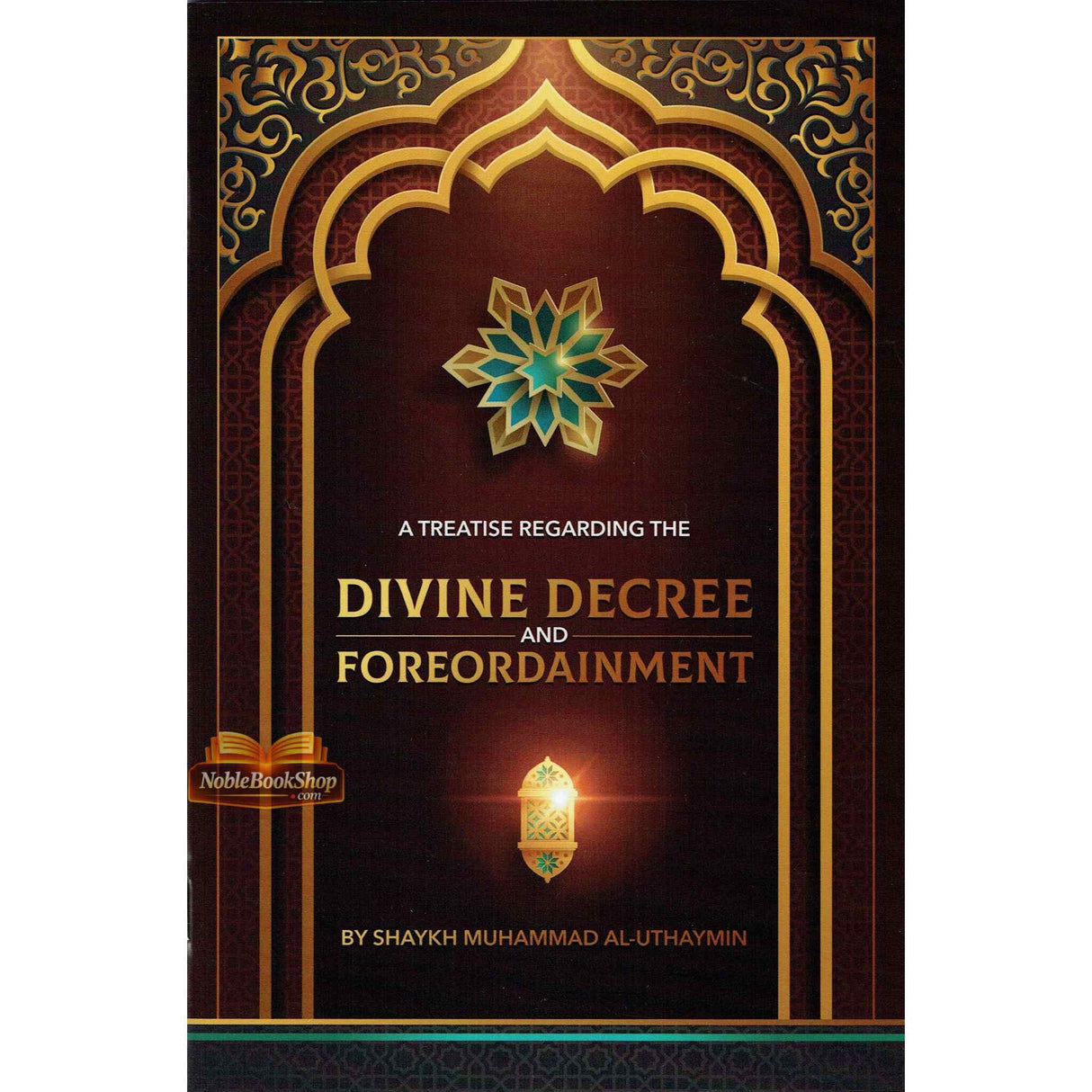A Treatise Regarding the Divine Decree and Foreordainment