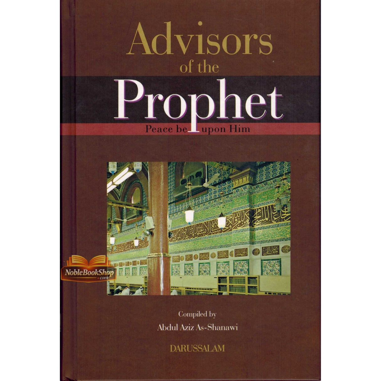 Advisors Of The Prophet(peace be upon him)