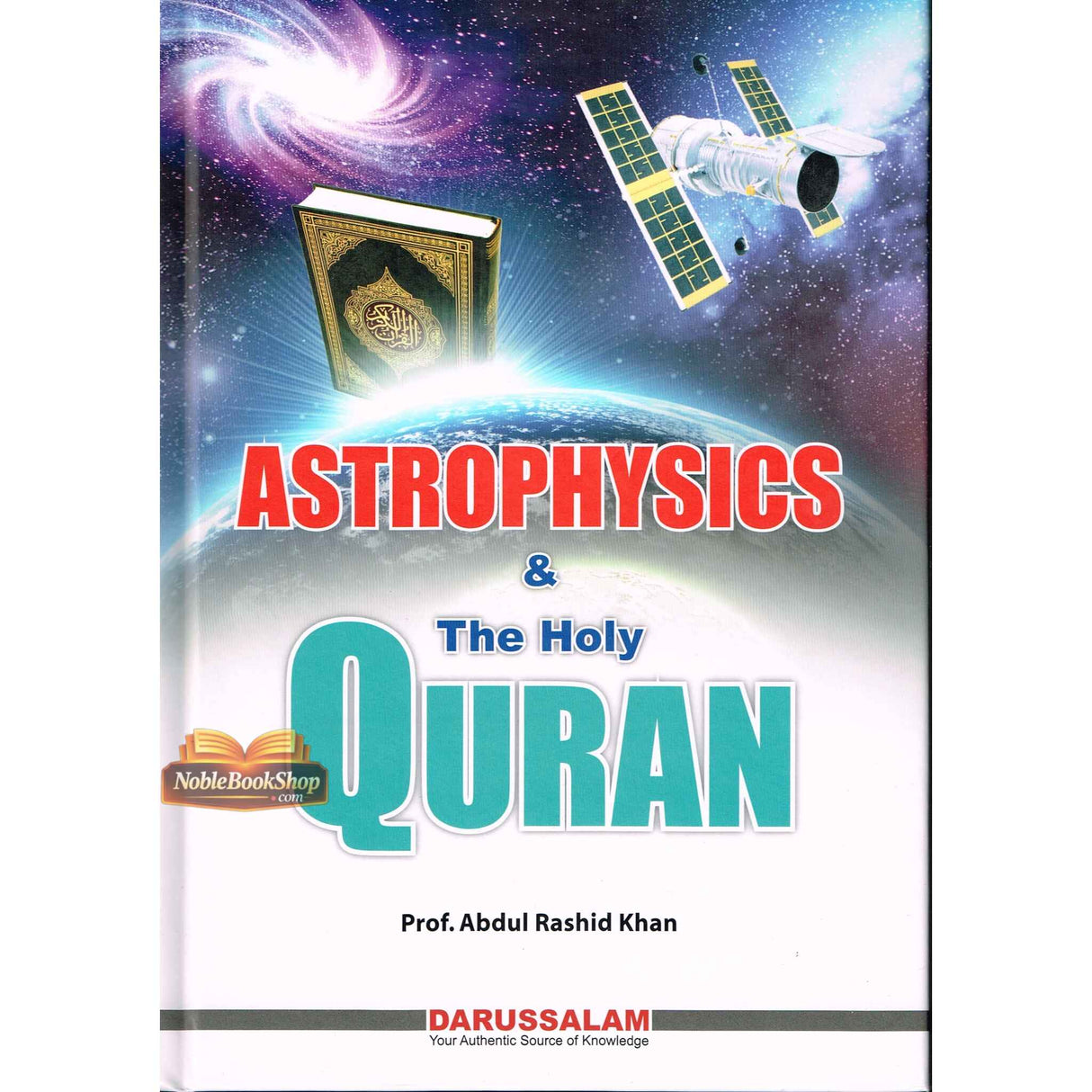 Astrophysics and the Holy Quran