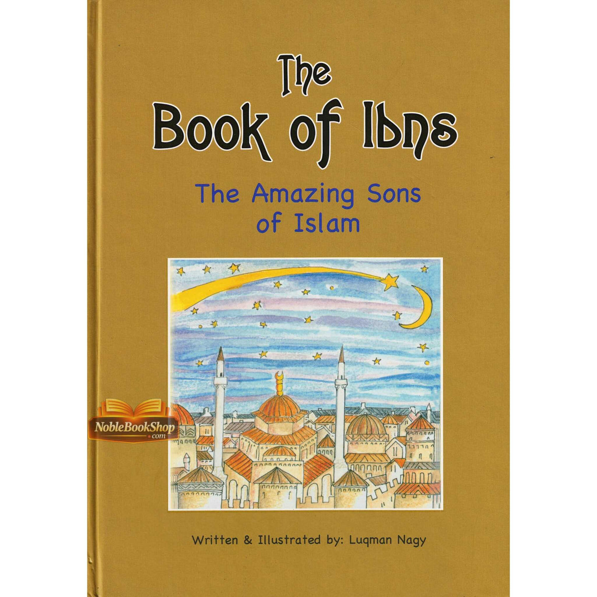 The Book of Ibns (The Amazing Sons of Islam)