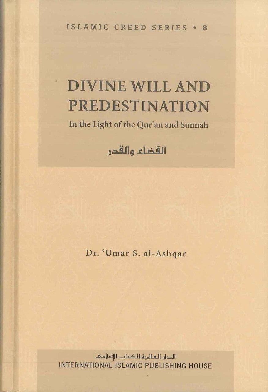 Divine Will and Predestination : Islamic Creed Series 8 - NobleBookshop