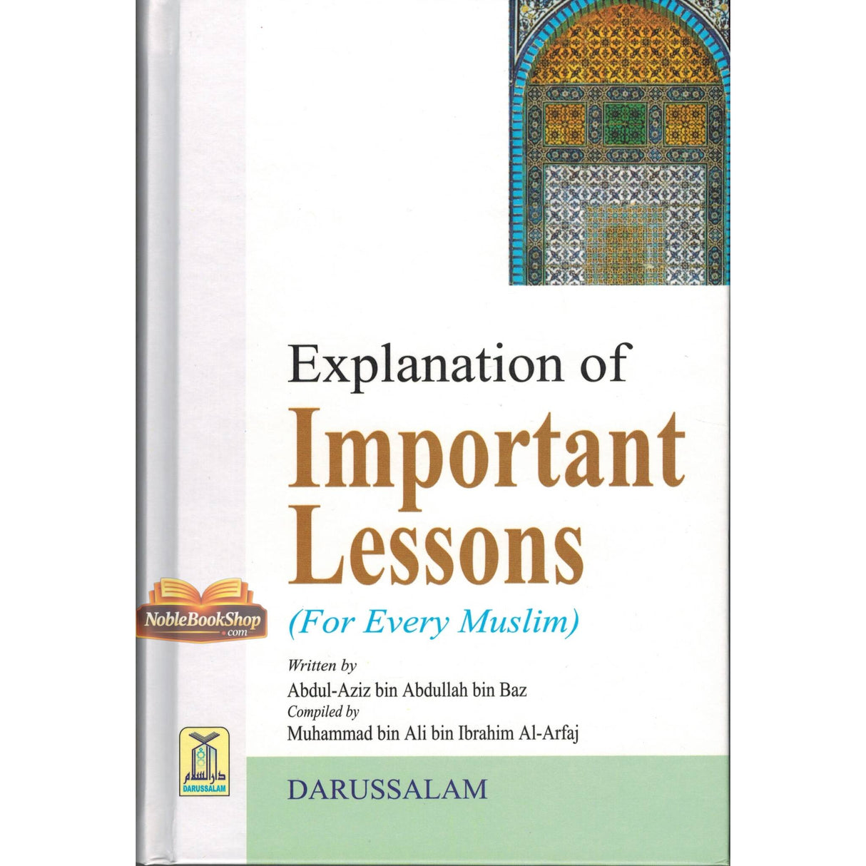 Explanation of Important Lessons ( For Every Muslim )