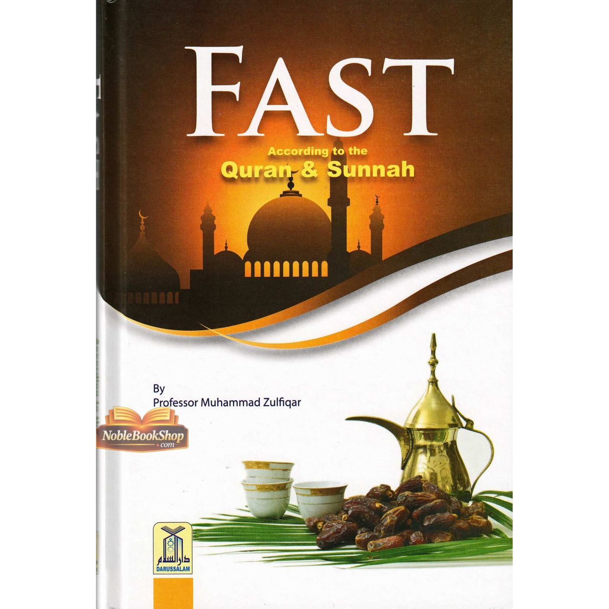 Fast According to the Quran & Sunnah