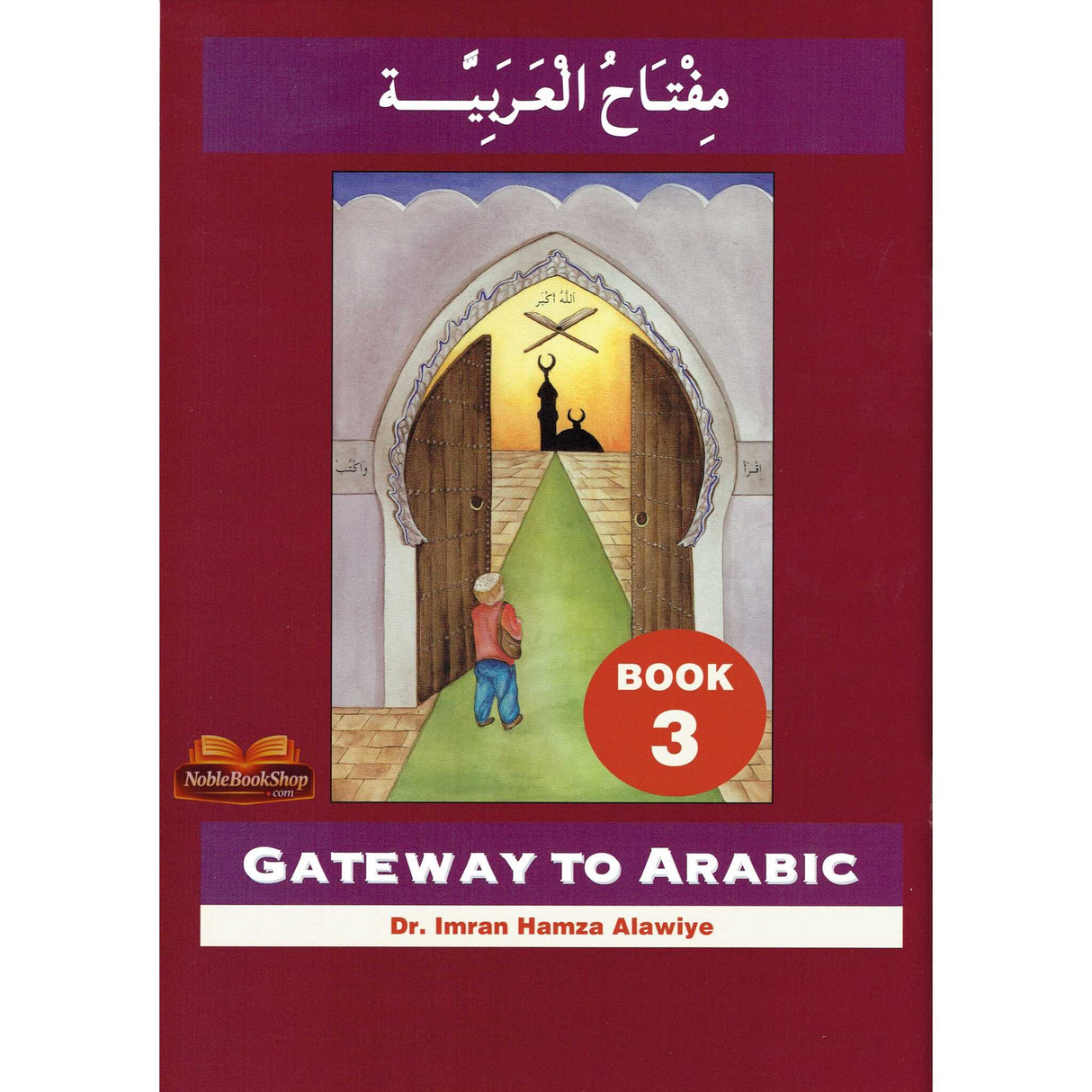 Gateway to Arabic Book 3