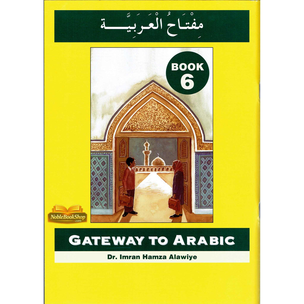 Gateway to Arabic Book 6