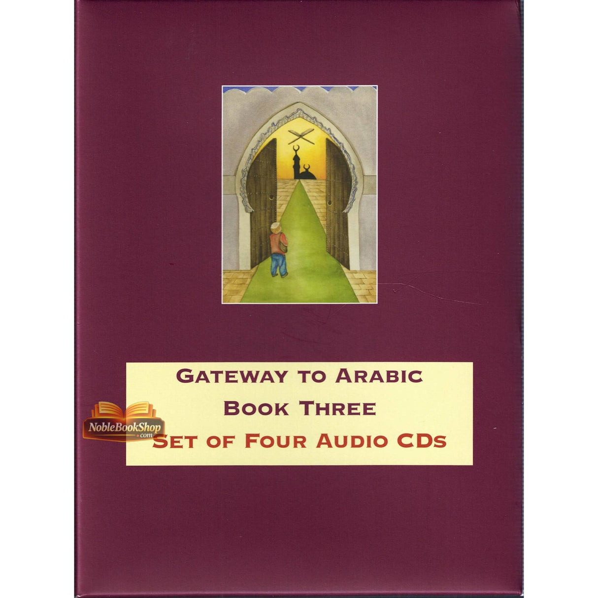 Gateway to Arabic Book Three Set Of Four Audio CD's