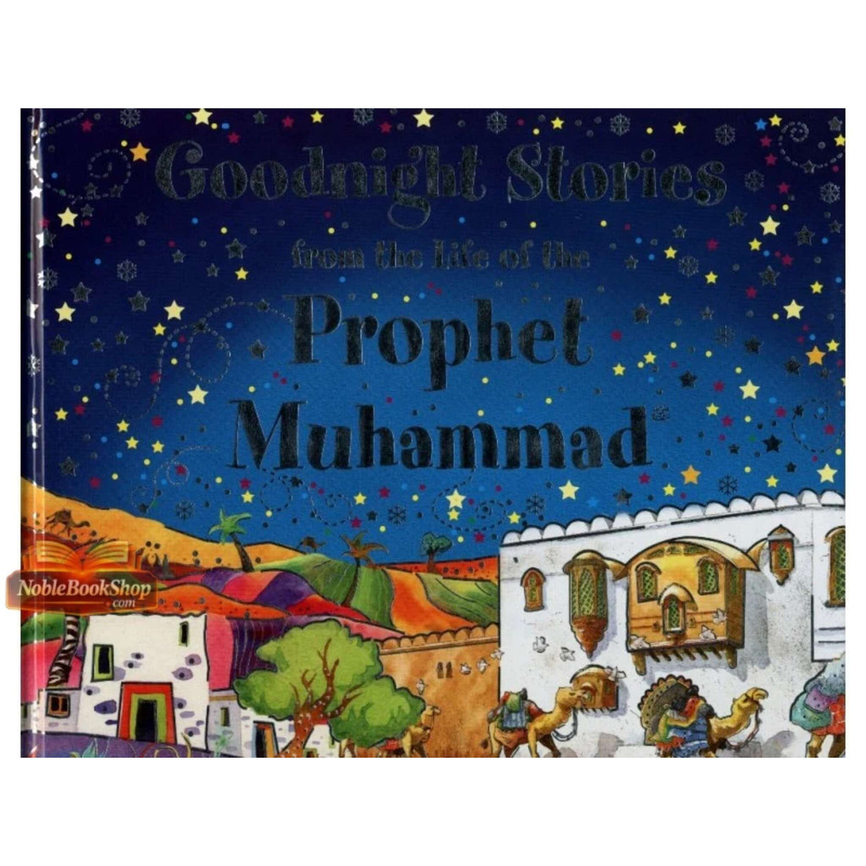 Goodnight Stories from the Life of the Prophet Muhammad
