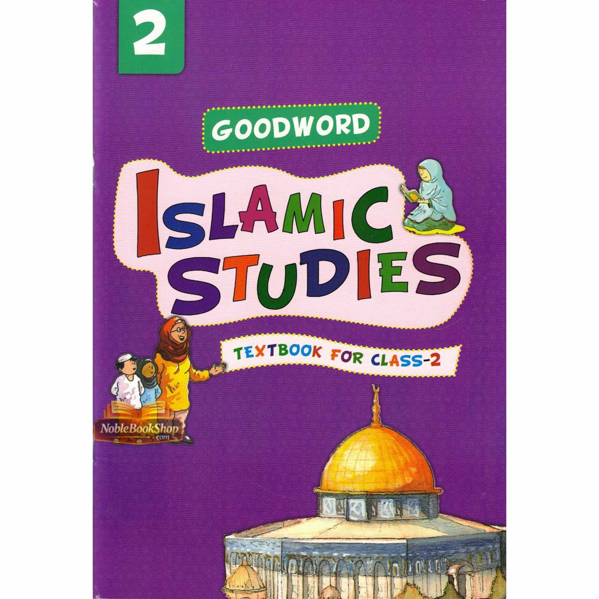 Goodword Islamic Studies: Textbook for Class-2