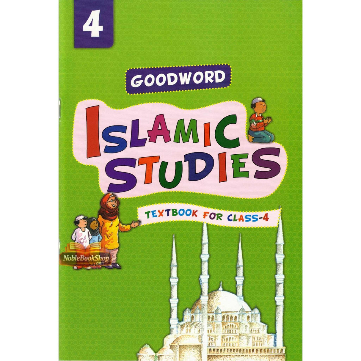 Goodword Islamic Studies: Textbook for Class-4