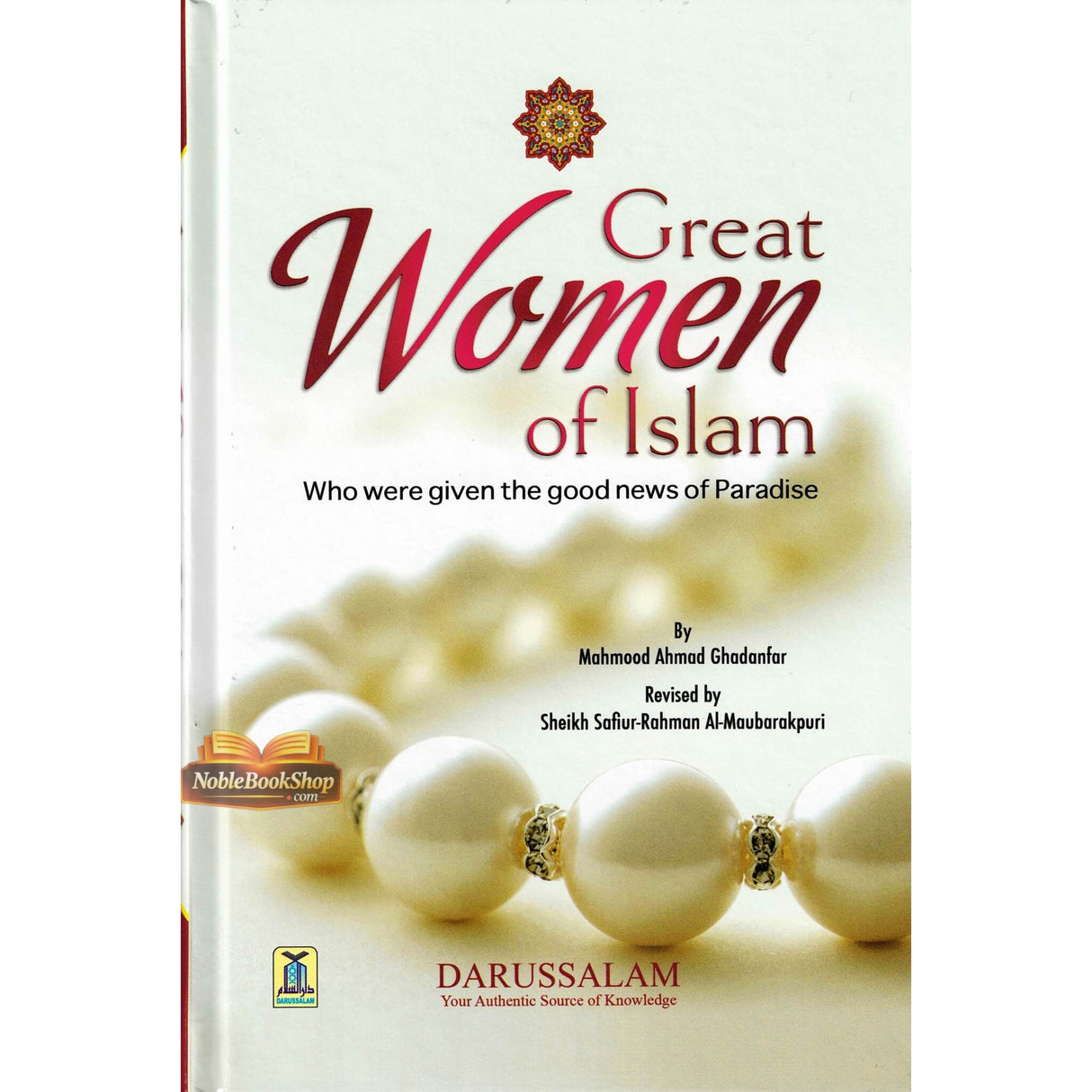 Great Women of Islam (who were given the good news of Paradise)