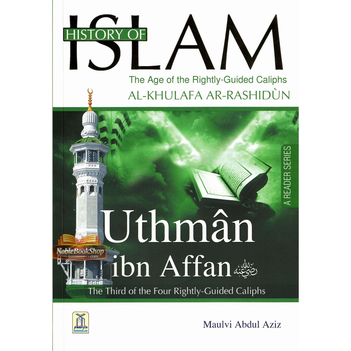 History of Islam : Uthman Ibn Affan R.A