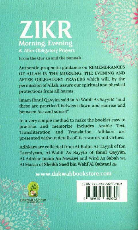 Zikr Morning, Evening & After Obligatory Prayers (24905) Zikr Morning, Evening & After Obligatory Prayers (24905)