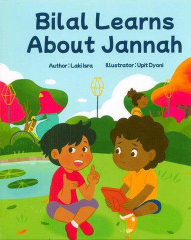 Bilal Learns About Jannah Bilal Learns About Jannah