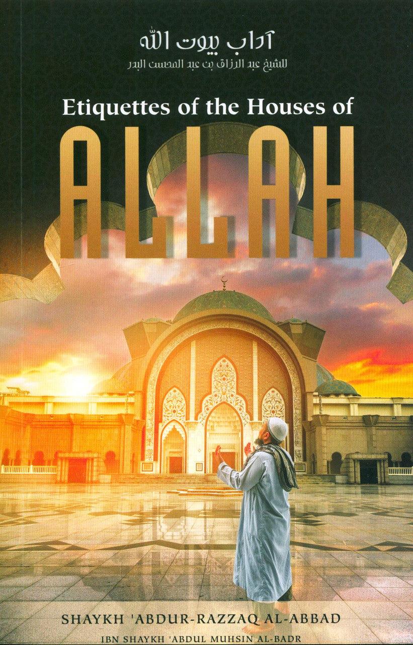 Etiquettes of the House of Allah (24914)