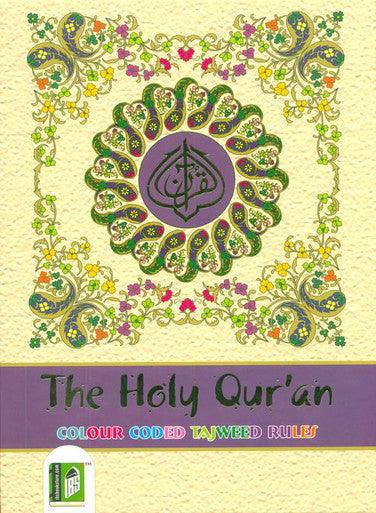 The Holy Quran Colour coded Tajweed Rules (19x24)