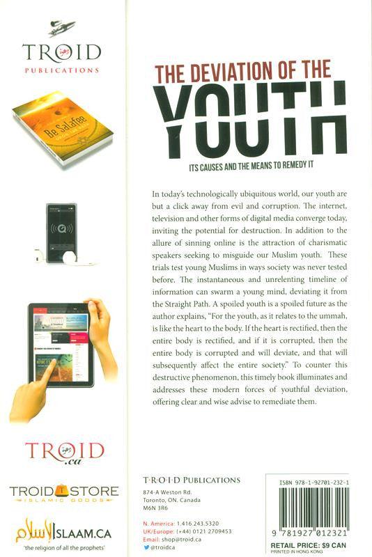 The Deviation Of The youth :Its Causes And The Means To Remedy It, 9781927012321