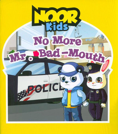 Noor Kids: No More Mr.Bad-Mouth