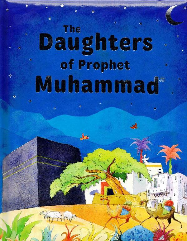 The Daughters of Prophet Muhammad (25063), 9789386589507 The Daughters of Prophet Muhammad (25063), 9789386589507