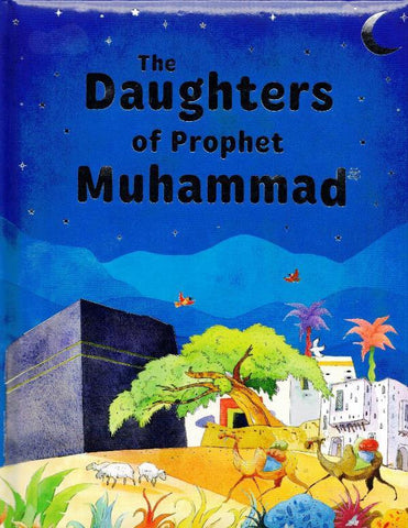 The Daughters of Prophet Muhammad (25063), 9789386589507 The Daughters of Prophet Muhammad (25063), 9789386589507