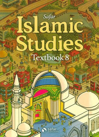 Islamic studies : Textbook 8 - Learn about Islam Series Islamic studies : Textbook 8 - Learn about Islam Series