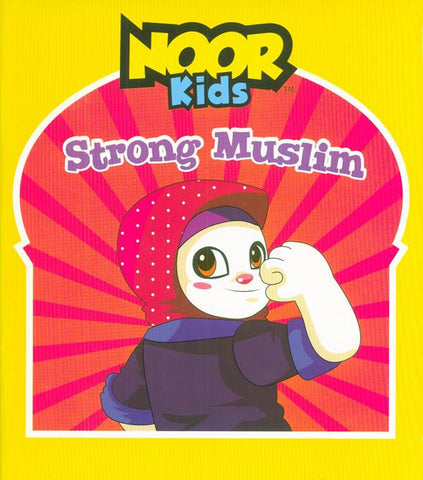 Noor Kids: Strong Muslim, 9781948866088