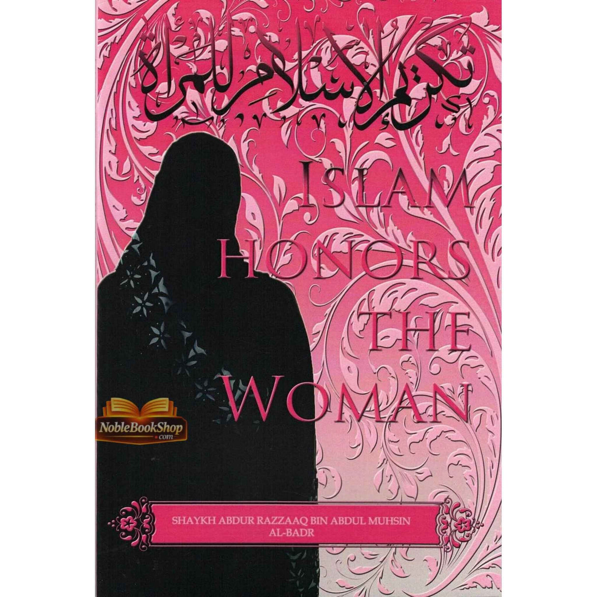 Islam Honors The Woman