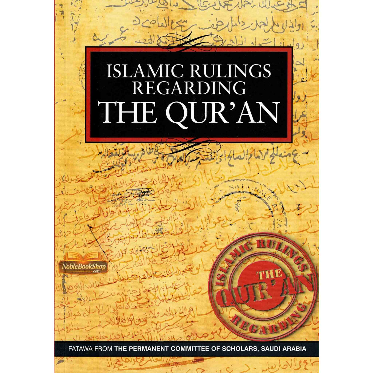 Islamic Rulings Regarding the Qur'an (Permanent Committee of Scholars)