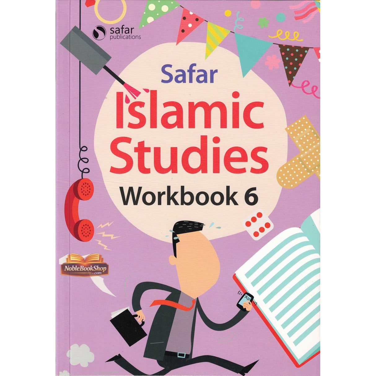 Islamic Studies: Workbook 6 – Learn about Islam Series