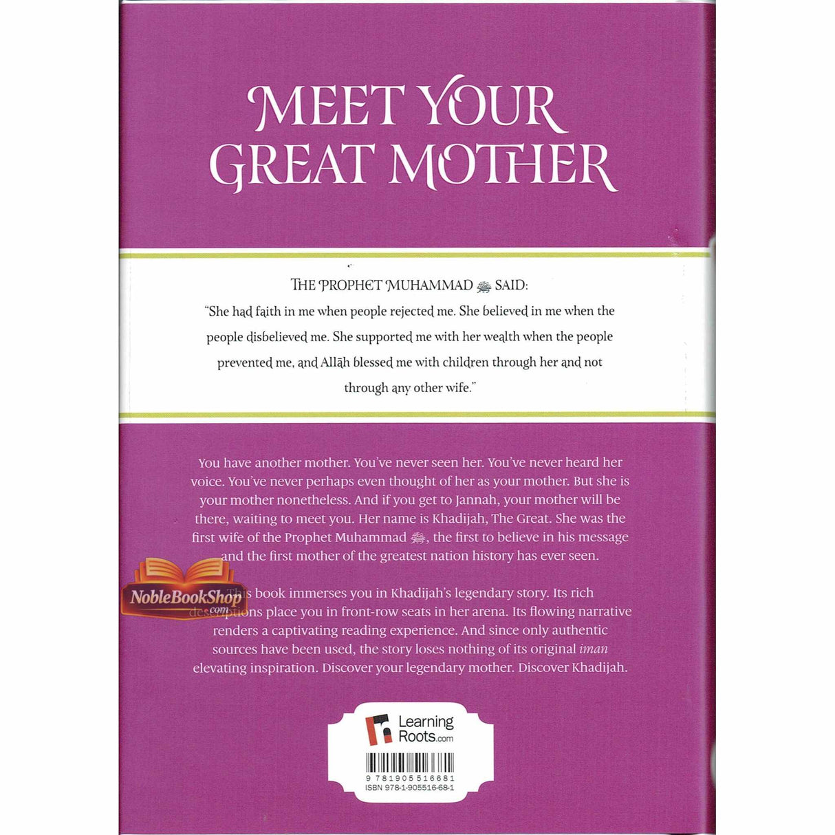 Khadijah: Mother of History's Greatest Nation