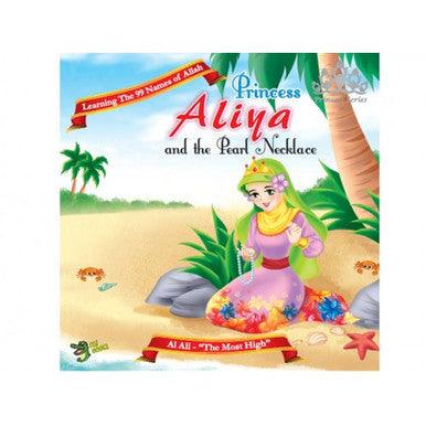 Princess Aliya And And the Pearl Necklace: Princess Series Princess Aliya And And the Pearl Necklace: Princess Series