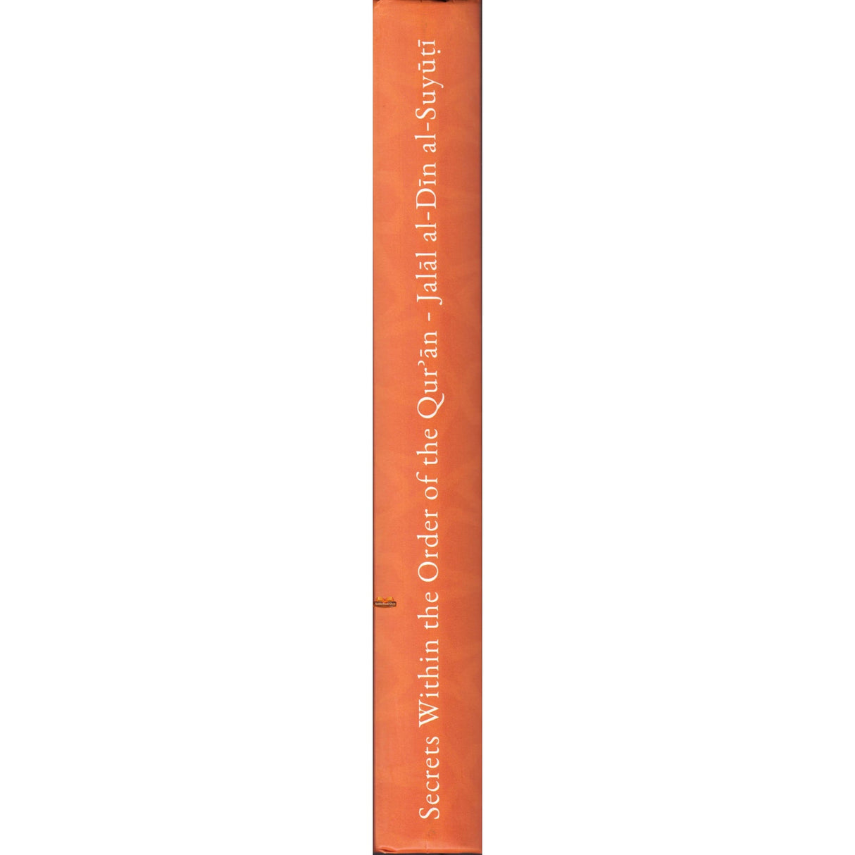 Secrets Within The Order Of The Qur'an