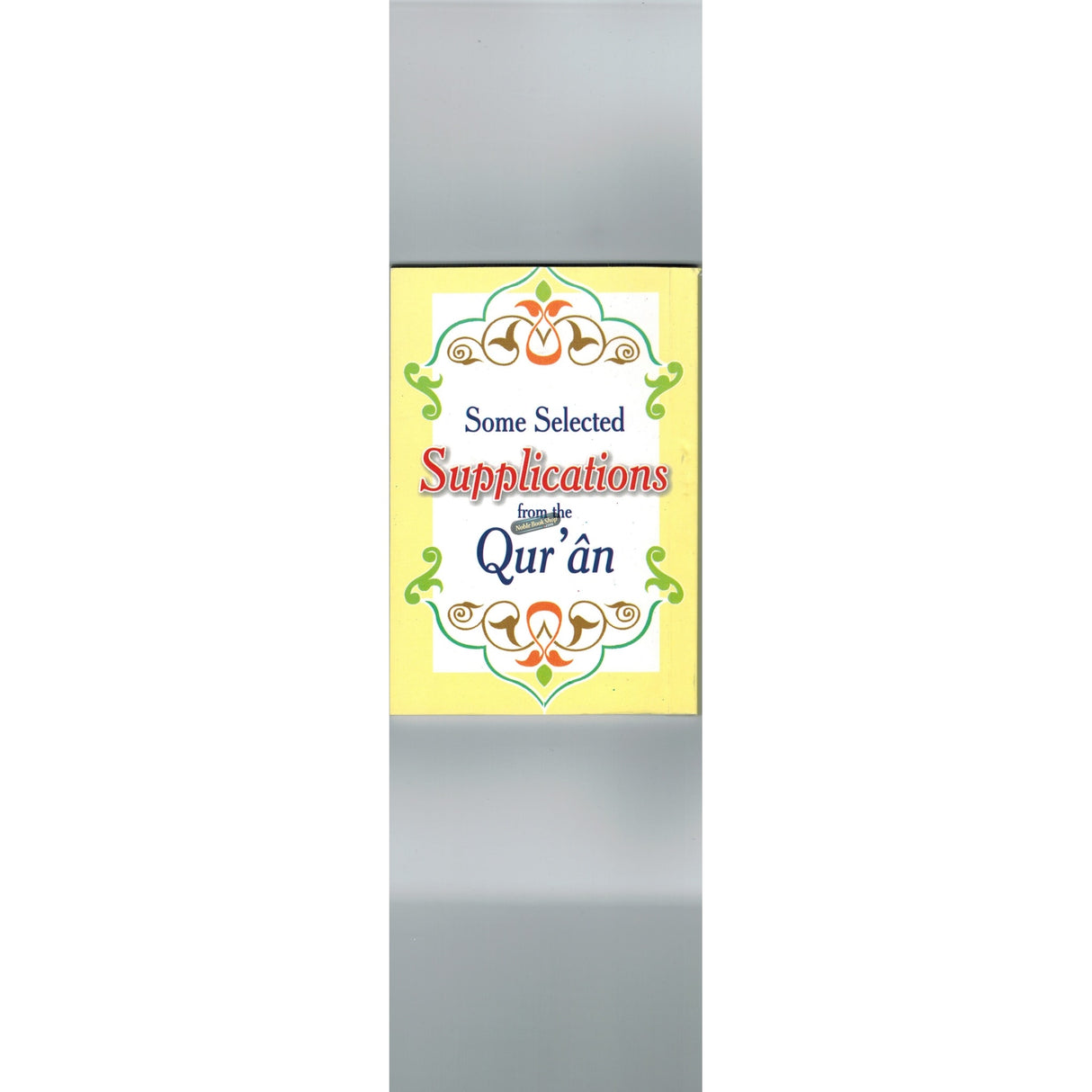 Some Selected Supplication from Quran