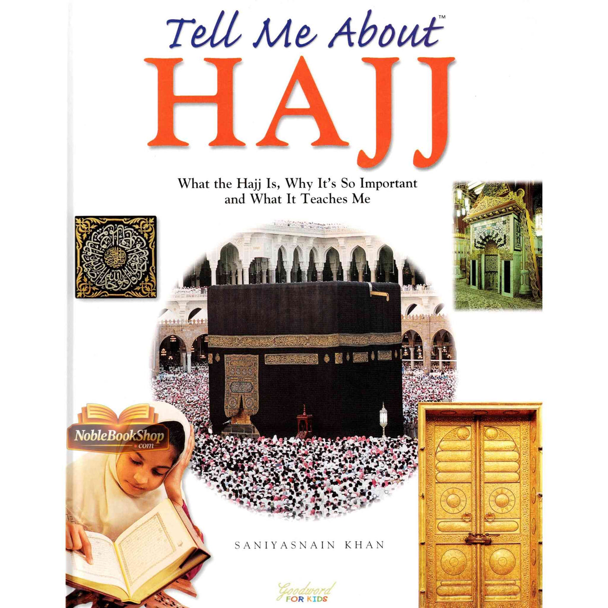 Tell Me About Hajj