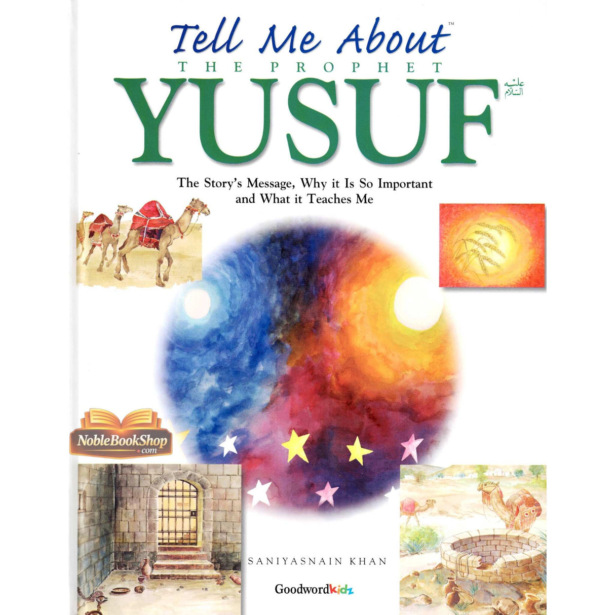 Tell Me About the Prophet Yusuf